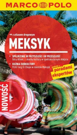 Przewodnik Marco Polo. Meksyk - Manfred Wobcke [KSIĄŻKA]