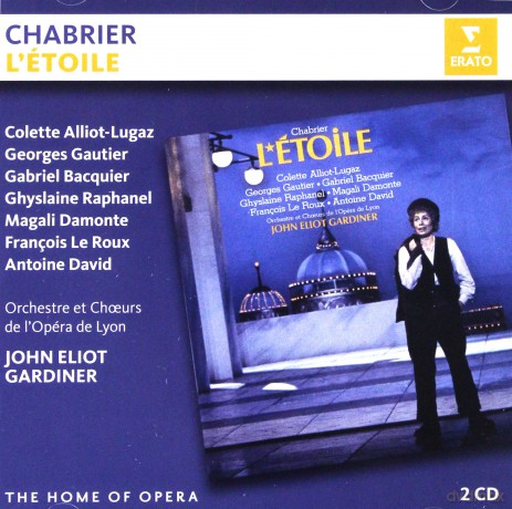 John Eliot Gardiner: Chabrier: L'etoile [2CD]