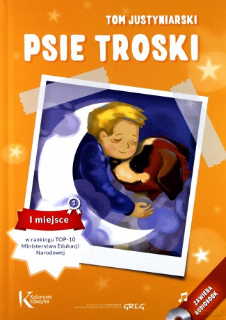 Psie troski kolor (twarda) - Tom Justyniarski [KSIĄŻKA]