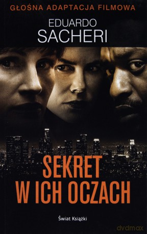 Sekret w ich oczach - Edurdo Sacheri [KSIĄŻKA]