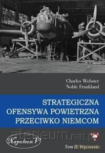 Strategiczna ofensywa pow.przeciwko Niemcom (Tom 2) - Charles Webter, Noble Frankland [KSIĄŻKA]