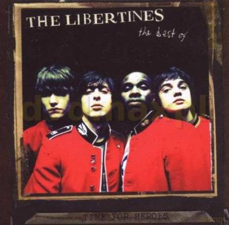 The Libertines: Time For Heroes (The Best Of) [CD]