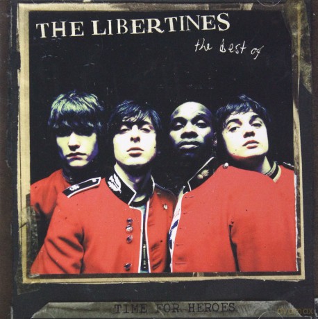 The Libertines: Time For Heroes (The Best Of) [CD]