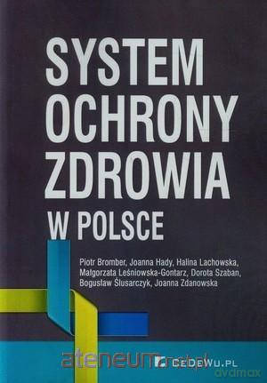 System ochrony zdrowia w Polsce [KSIĄŻKA]