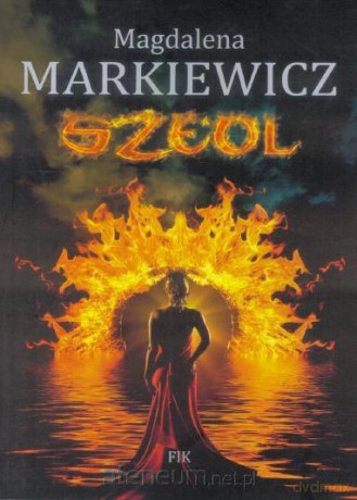Szeol - Magdalena Markiewicz [KSIĄŻKA]