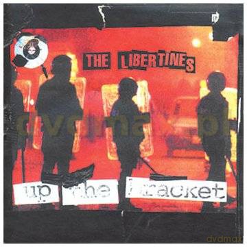 The Libertines: Up The Bracket [CD]
