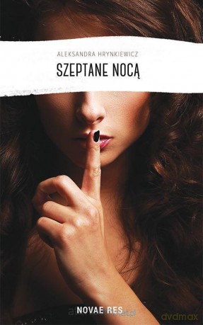 Szeptane nocą - Aleksandra Hrynkiewicz [KSIĄŻKA]