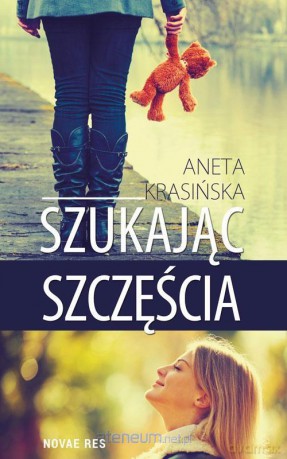 Szukając szczęścia - Aneta Krasińska [KSIĄŻKA]