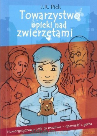 Towarzystwo opieki nad zwierzętami - J. R. Pick [KSIĄŻKA]
