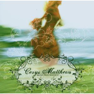 Cerys Matthews: Never Said Goodbye [CD]