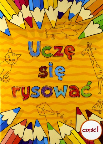 Uczę się rysować cz. 1 - Mateusz Rusin [KSIĄŻKA]