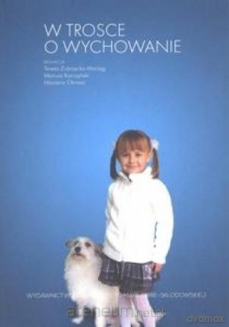 W trosce o wychowanie [KSIĄŻKA]