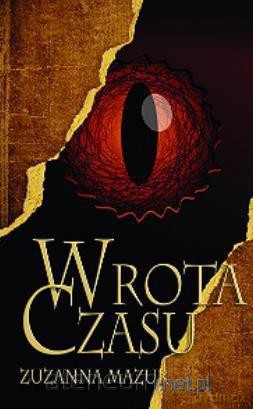 Wrota czasu - Zuzanna Mazur [KSIĄŻKA]