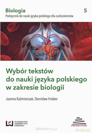 Wybór tekstów do nauki języka polskiego w zakresie biologii - Stanisław Hrabec, Joanna Kaźmierczak [KSIĄŻKA]