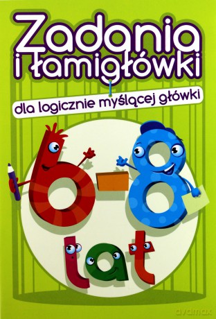 Zadania i łamigłówki 6-8 lat cz. 1 - Jadwiga Dejko [KSIĄŻKA]