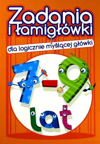 Zadania i łamigłówki 7-9 lat cz. 2 - Jadwiga Dejko [KSIĄŻKA]