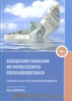 Zarządzanie Finansami We Współczesnych Przedsiębiorstwach [KSIĄŻKA]