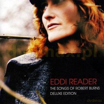 Eddi Reader: The Songs Of Robert Burns (Deluxe Edition) [CD]