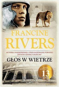Znamię lwa (Tom 1) Głos w wietrze (twarda) - Francine Rivers [KSIĄŻKA]