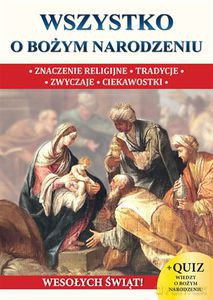 Wszystko o Bożym Narodzeniu (twarda) [KSIĄŻKA]
