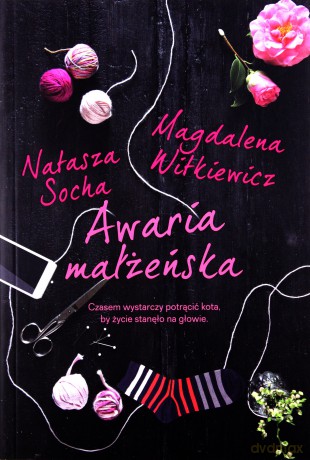 Awaria małżeńska - Magdalena Witkiewicz [KSIĄŻKA]