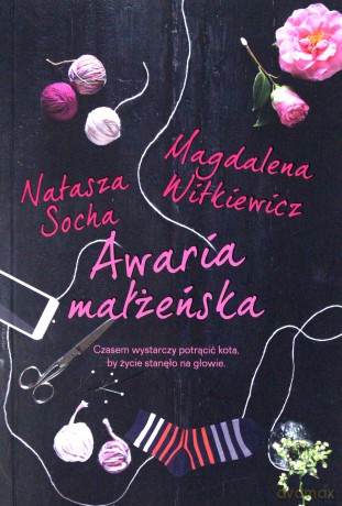 Awaria małżeńska - Magdalena Witkiewicz [KSIĄŻKA]