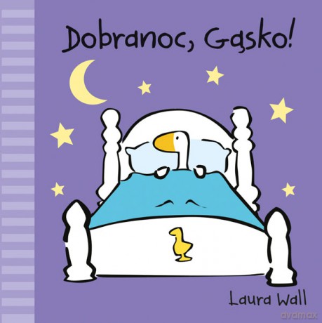 Dobranoc gąsko - Laura Wall (twarda) [KSIĄŻKA]