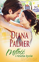 Miłość i reszta życia - Diana Palmer [KSIĄŻKA]