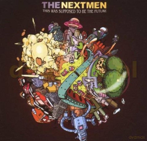 The Nextmen: This Was Supposed To Be The Future [CD]