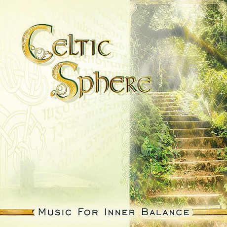 Celtic Sphere: Music For Inner Balance [CD]