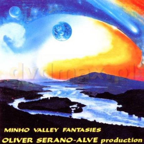 Oliver Serano-Alve: Minho Valley Fantasies [CD]