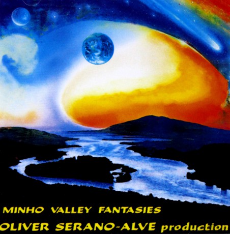 Oliver Serano-Alve: Minho Valley Fantasies [CD]