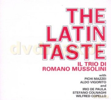 Romano  Mussolini: The Latin Taste [CD]