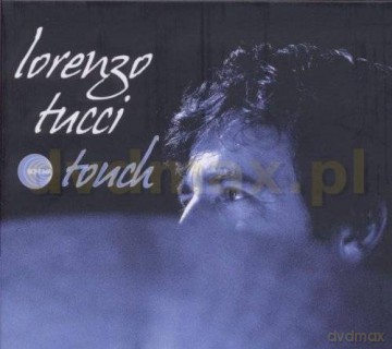 Lorenzo Tucci: Touch [CD]