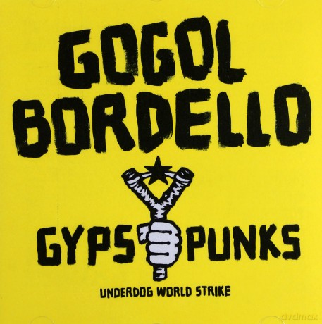 Gogol Bordello: Gypsy Punks (digipack) [CD]
