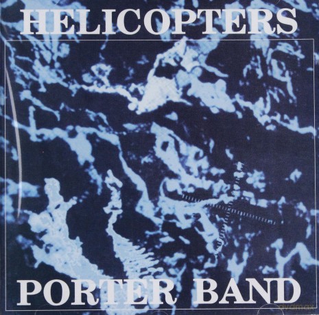 Porter Band: Helicopters [CD]
