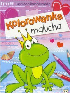 Kolorowanka malucha [KSIĄŻKA]