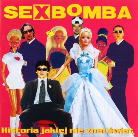 Sexbomba: Historia Jakiej Nie Znał Świat [CD]
