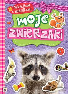 Minialbum z naklejkami. Moje zwierzątka [KSIĄŻKA]