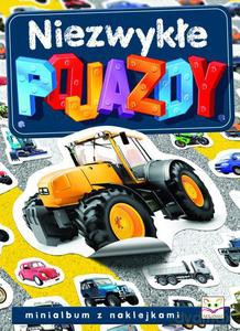 Minialbum z naklejkami. Niezwykłe pojazdy [KSIĄŻKA]