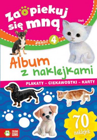 Album z naklejkami zaopiekuj się mną. Zeszyt 4 [KSIĄŻKA]