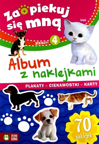 Album z naklejkami zaopiekuj się mną. Zeszyt 4 [KSIĄŻKA]