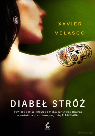 Diabeł stróż - Xavier Velasco [KSIĄŻKA]