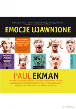 Emocje ujawnione. Odkryj co ludzie chcą przed tobą zataić i dowiedz się czegoś więcej o sobie - Paul Ekman [AUDIOBOOK] [CD-MP3]