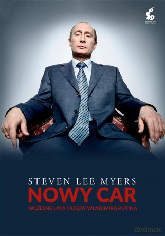 Nowy car - Steven Lee Myers (twarda) [KSIĄŻKA]
