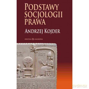 Podstawy socjologii prawa - Andrzej Kojder [KSIĄŻKA]