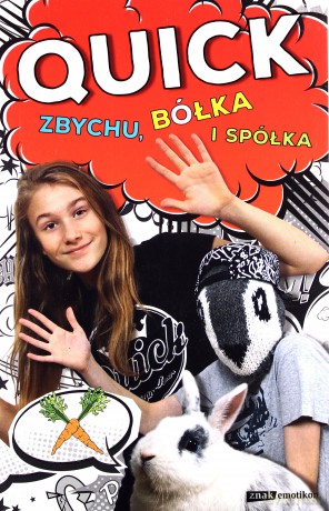 Quick. Zbychu Bółka i spółka - Quick Julka [KSIĄŻKA]