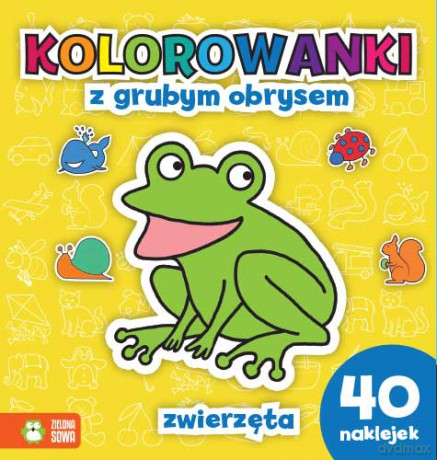 Zwierzęta. Kolorowanki z grubym obrysem [KSIĄŻKA]