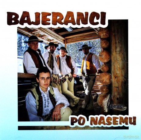 Bajeranci: Po Nasemu [CD]