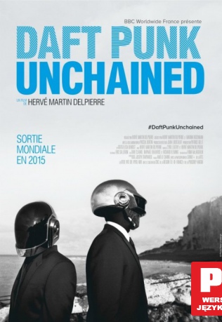 Daft Punk Unchained [Blu-Ray]
